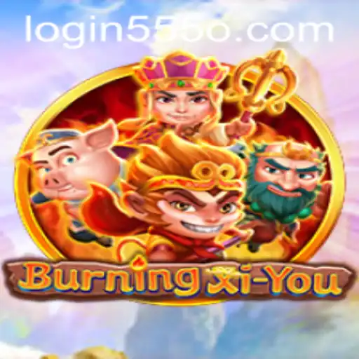 Exploring the World of BurningXiYou: An Engaging Adventure