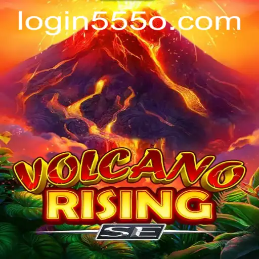 VolcanoRisingSE: Embark on a Thrilling Adventure with the 555o PH Login Feature